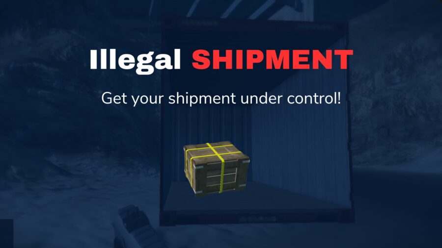 Illegal shipment - PVP / Heist / Loot / Action