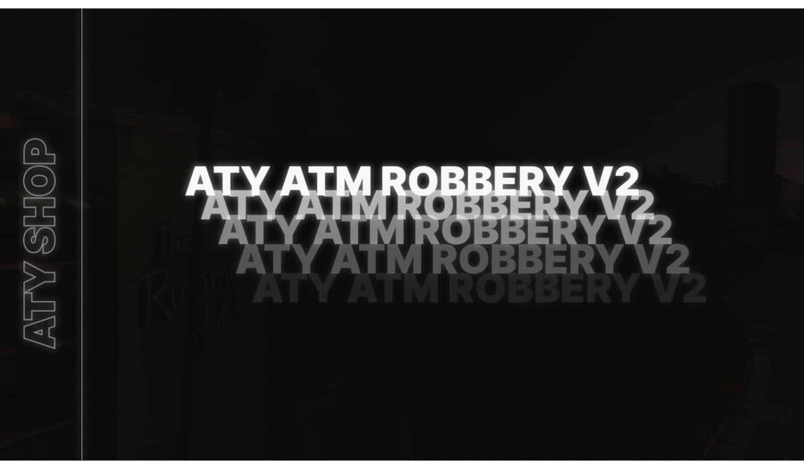 ATM Robbery V2